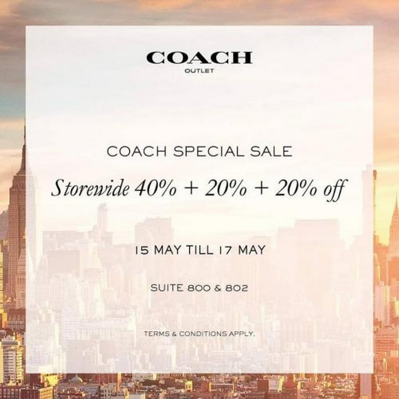 15 17 May 2020 Coach Special Sale At Genting Highlands Premium Outlets Everydayonsales Com