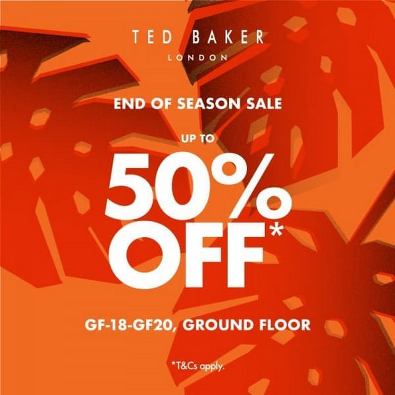 21 May 2020 Onward: Ted Baker End of Season Sale at Bangsar Village ...