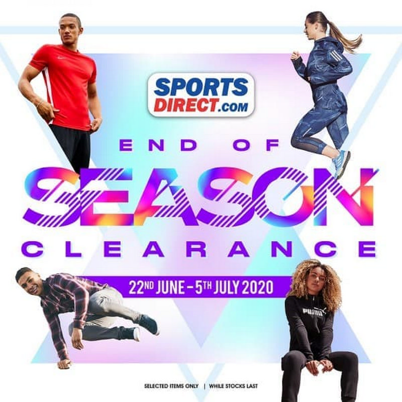 22 Jun-5 Jul 2020: Sports Direct End of Season Clearance ...