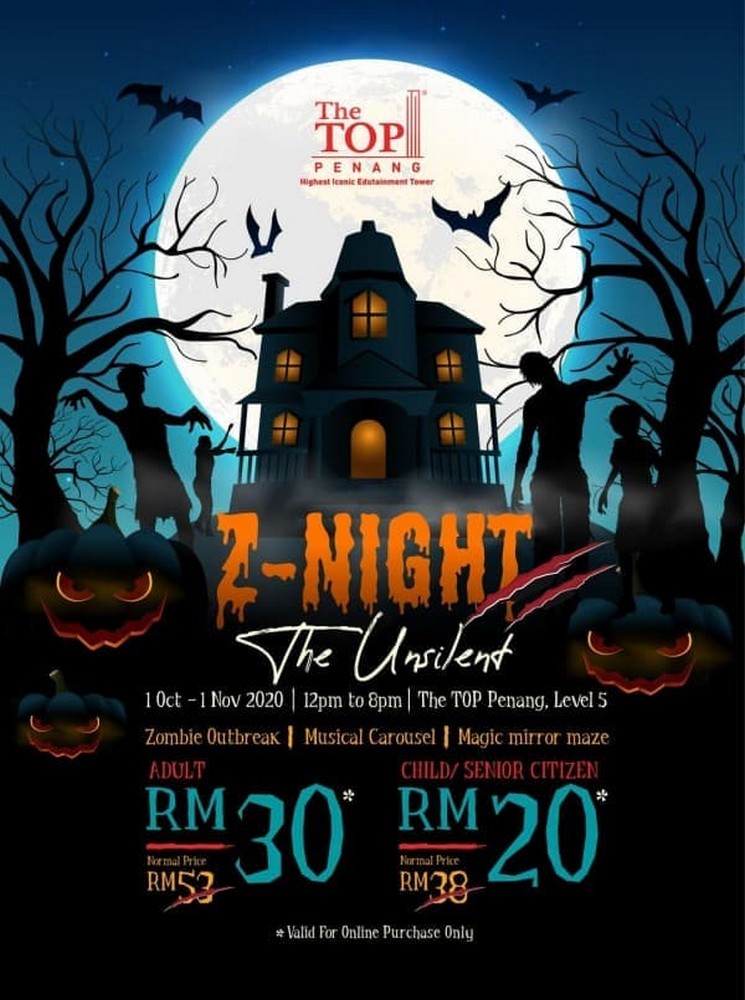 1 Oct 1 Nov 2020 Z Night The Unsilent At The Top Komtar Everydayonsales Com