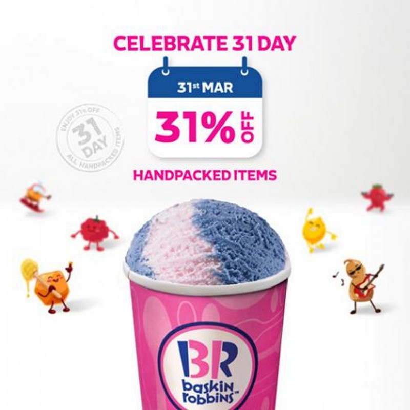 31 Mar 2021 Baskin Robbins 31st Celebration 31 OFF Promotion