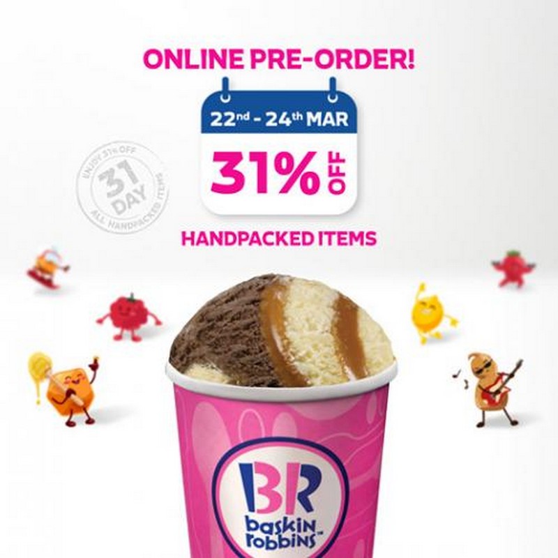 22 24 Mar 2021 Baskin Robbins Online Pre Order Promotion Everydayonsales Com