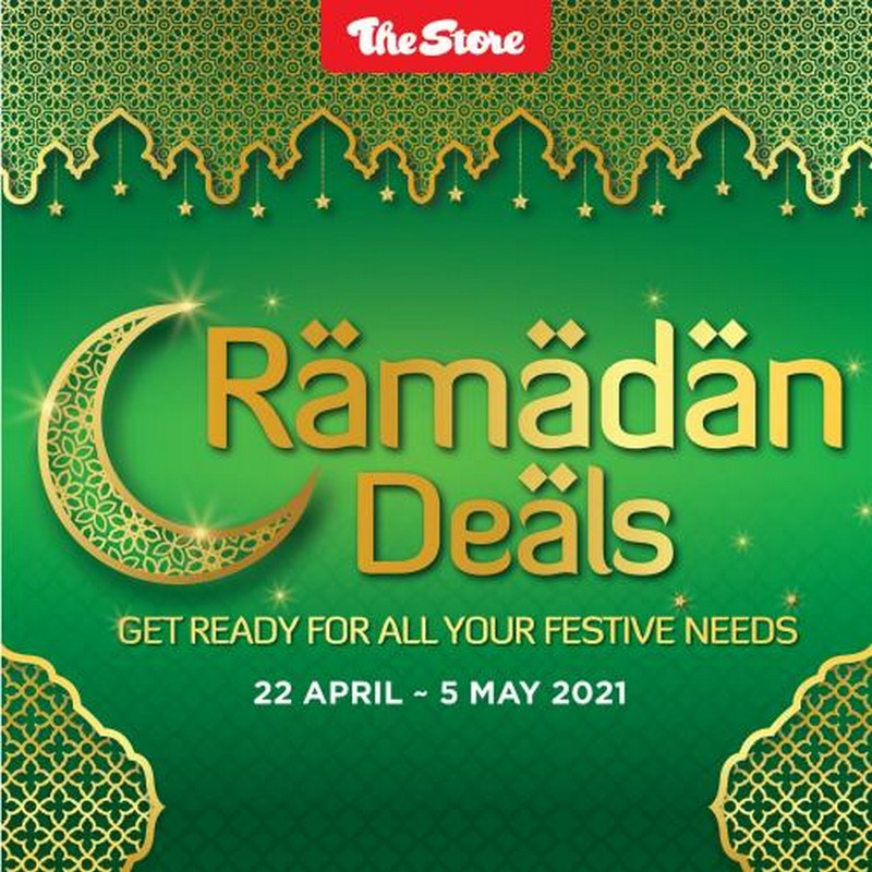 22 Apr 5 May 2021 The Store Ramadan Promotion
