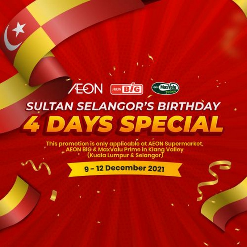 912 Dec 2021 AEON BiG Sultan Selangor's Birthday Promotion