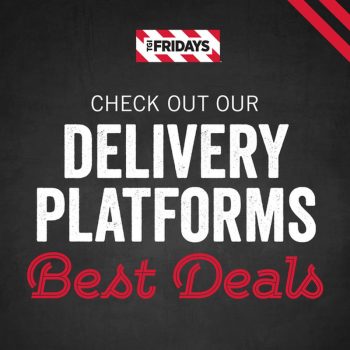 TGI-Fridays-Delivery-Platforms-Super-Deals-350x350 - Beverages Food , Restaurant & Pub Johor Kedah Kelantan Kuala Lumpur Melaka Negeri Sembilan Online Store Pahang Penang Perak Perlis Promotions & Freebies Putrajaya Sabah Sarawak Selangor Terengganu 