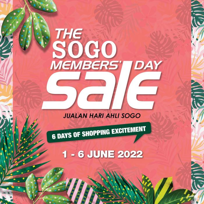 1-6 Jun 2022: SOGO Members Day Sale - EverydayOnSales.com