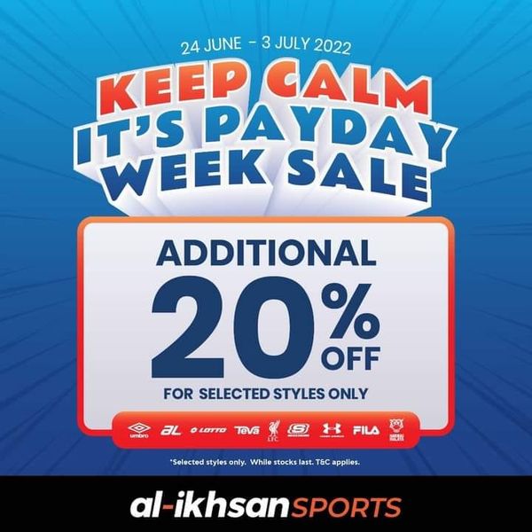 24 Jun-3 Jul 2022: Al-Ikhsan Sports Pay Day Week Sale at Design Village ...