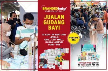 Branded-Baby-Warehouse-Sale-2022-at-Quill-City-Mall-KL-350x231 - Baby & Kids & Parenting Babycare Children Fashion Kuala Lumpur Malaysia Sales Milk Powder Selangor 
