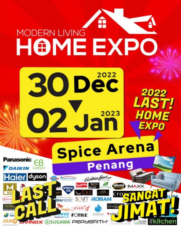 30 Dec 20222 Jan 2023 Modern Living Home Expo Sale at Spice Arena Penang