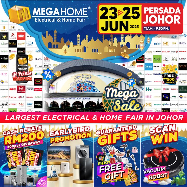 2325 Jun 2023 Megahome Electrical & Home Fair at Persada Johor