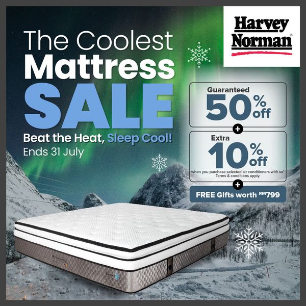 Now till 31 Jul 2023 Harvey Norman The Coolest Mattress Sale