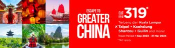 AirAsia-Escape-to-Greater-China-Fare-Deal-350x97 - Johor Kedah Kelantan Kuala Lumpur Melaka Negeri Sembilan Online Store Pahang Penang Perak Perlis Promotions & Freebies Putrajaya Sabah Sarawak Selangor Sports,Leisure & Travel Terengganu Travel Packages 