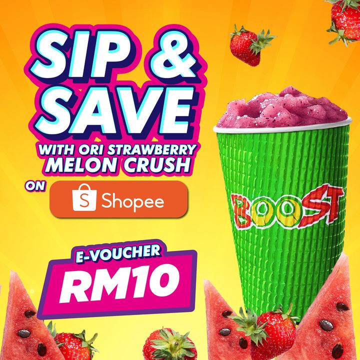 14 Aug-15 Sep 2023: Boost Juice Bar ORI Strawberry Melon Crush RM10 e ...