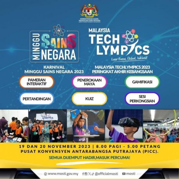 19-20 Nov 2023: MOSTI Minggu Sains Negara and Malaysia Techlympics 2023 ...