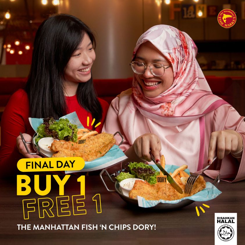 14 Dec 2023 Onward: The Manhattan FISH MARKET Chips Dory Buy 1 Free 1 ...