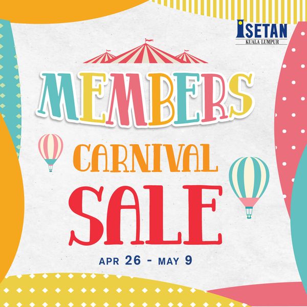 26 Apr-9 May 2024: Isetan - Member Carnival Sale - EverydayOnSales.com