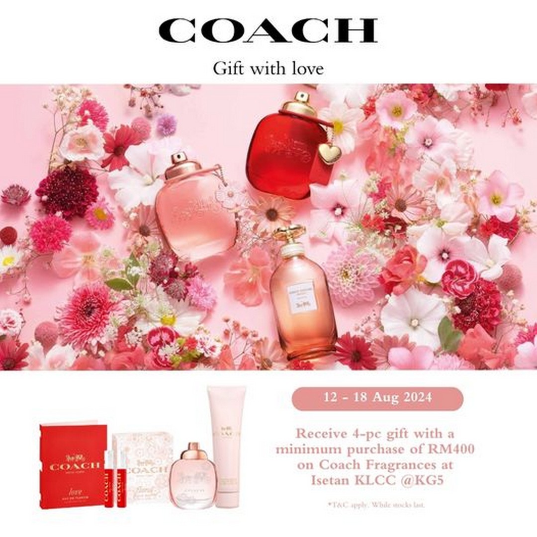 12-18 August 2024: Coach Fragrance Pop-Up at Isetan Kuala Lumpur ...