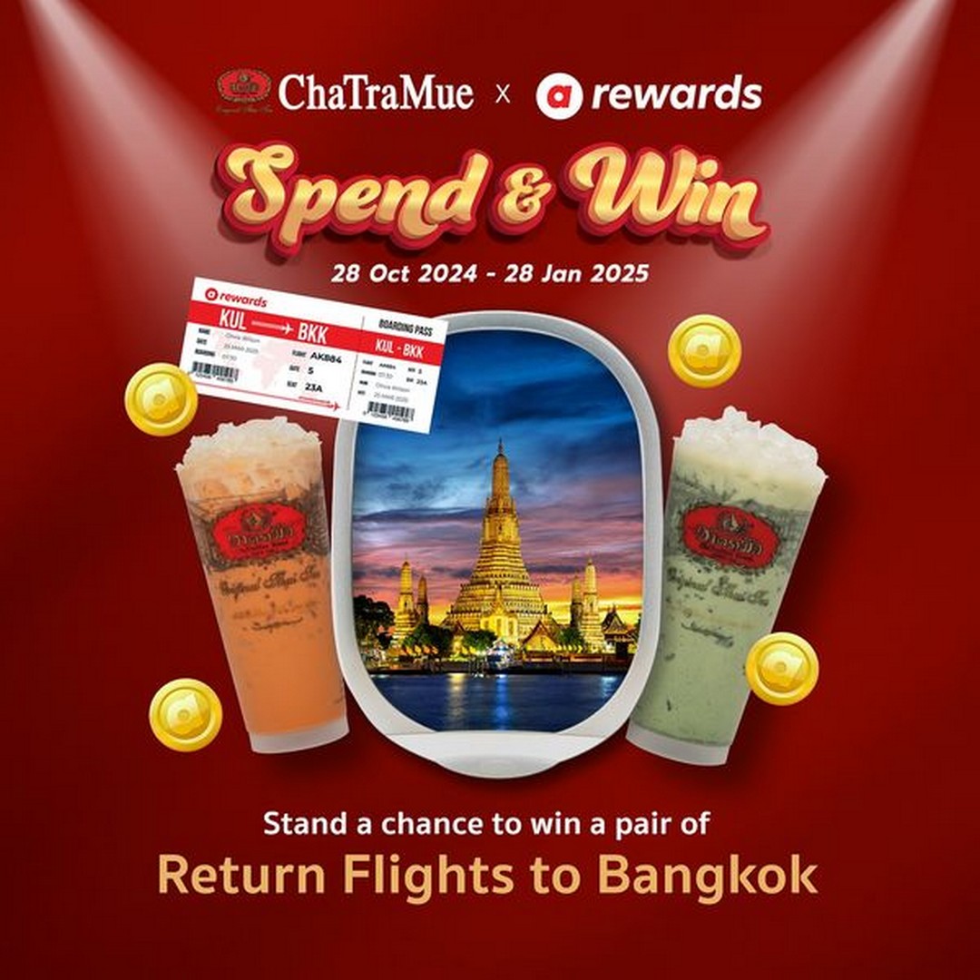 28 October 2024 28 January 2025 ChaTraMue Malaysia Spend & Win