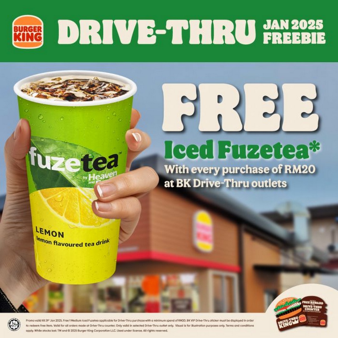 131 January 2025 Burger King Free Iced Fuzetea Promotion at Drive