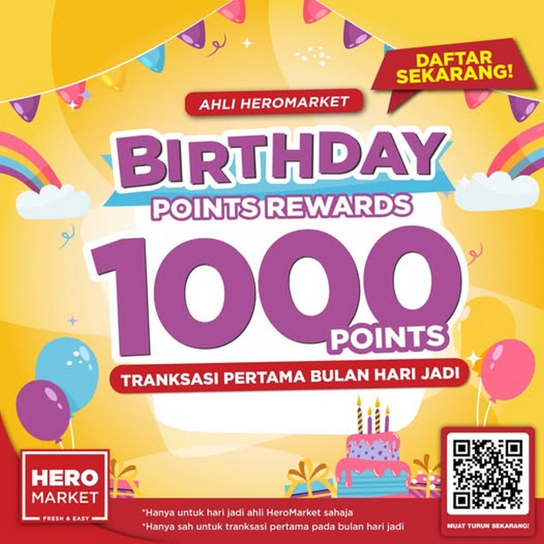 6 January 2025 onwards HeroMarket Birthday Rewards Promotion Enjoy