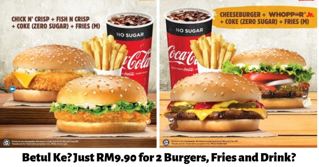 Burger King Promotion ...Just RM9.90 for 2 Burgers, Fries and a Drink ...