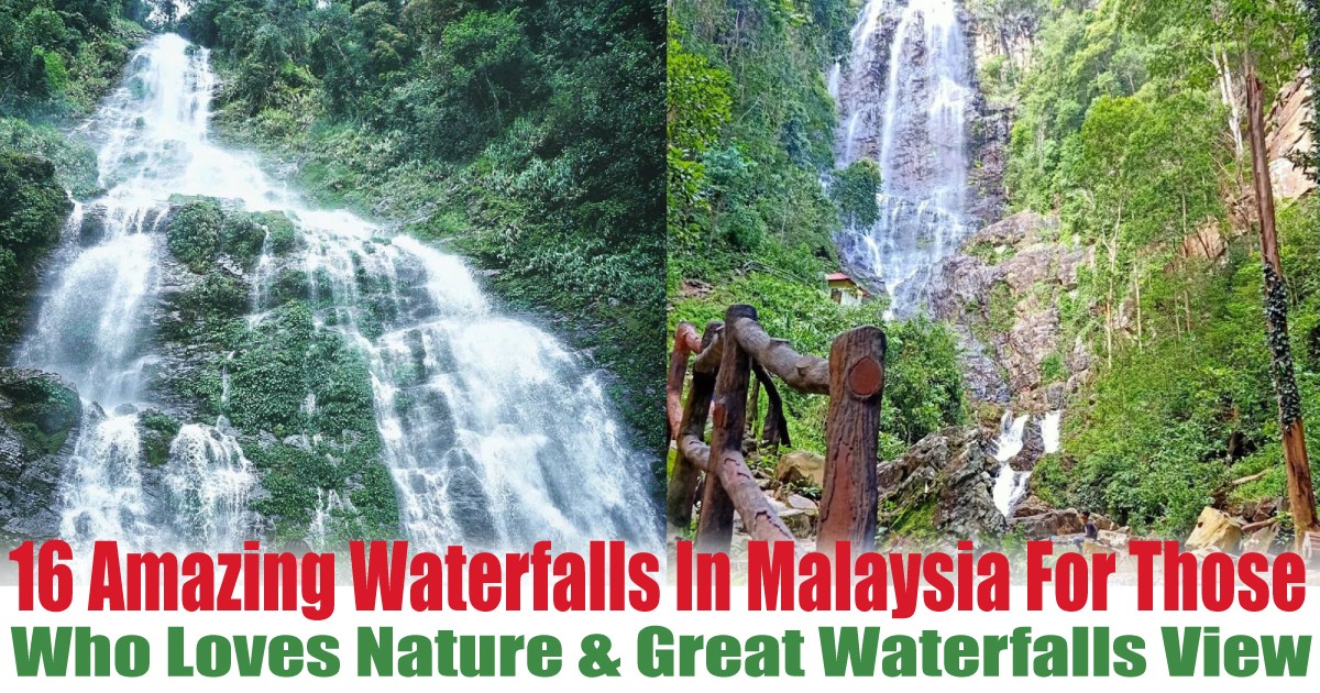 16 Amazing Waterfalls In Malaysia For Those Who Loves Nature and Great ...