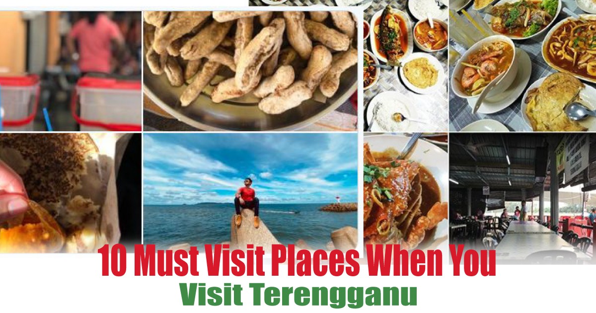 10 Must Visit Places When You Visit Terengganu Everydayonsales Com News