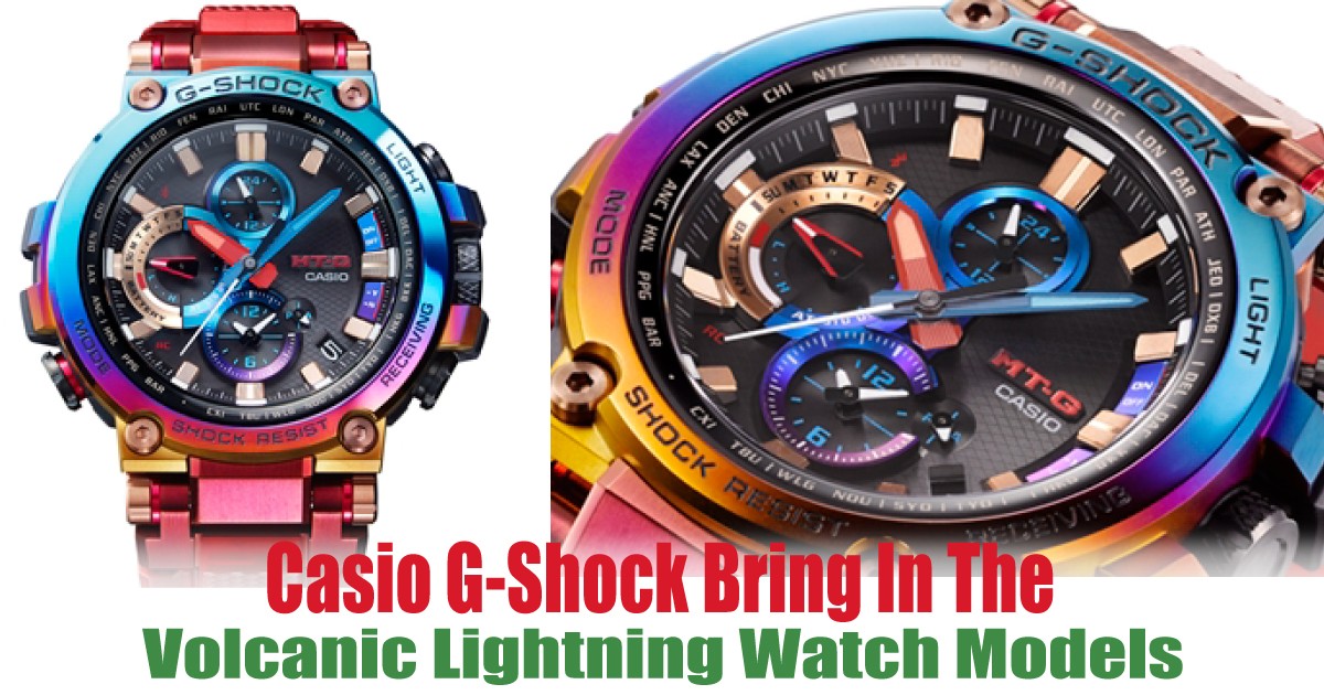 Casio G Shock Bring In The Volcanic Lightning Watch Models Everydayonsales Com News