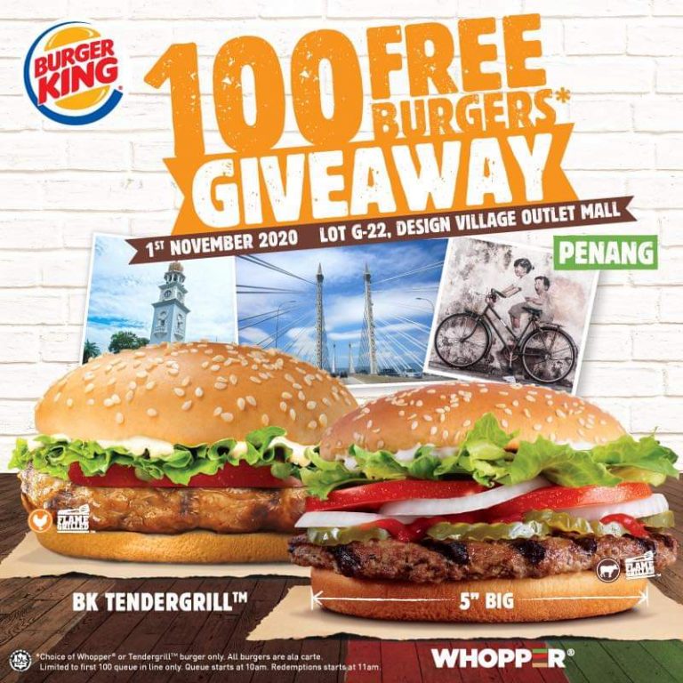 Burger King Opening In Penang And Celebrating this New Opening with 100 ...