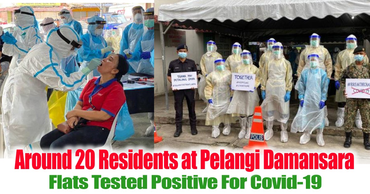 COVID-19: Around 20 Residents at Pelangi Damansara Flats ...