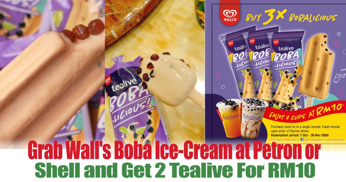 Grab Wall S Boba Ice Cream At Petron Or Shell And Get 2 Tealive For Rm10 Everydayonsales Com News