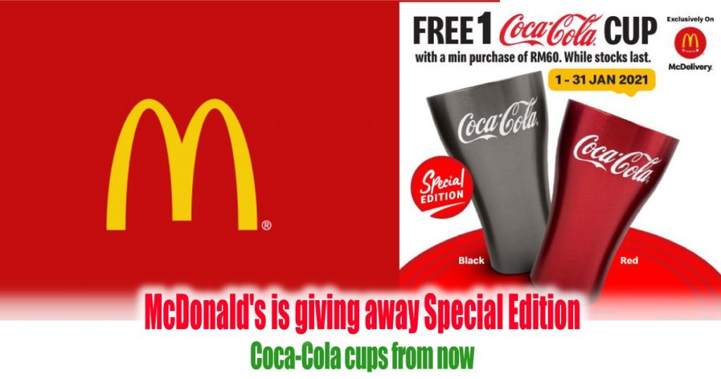 McDonald's is giving away Special Edition CocaCola cups from now