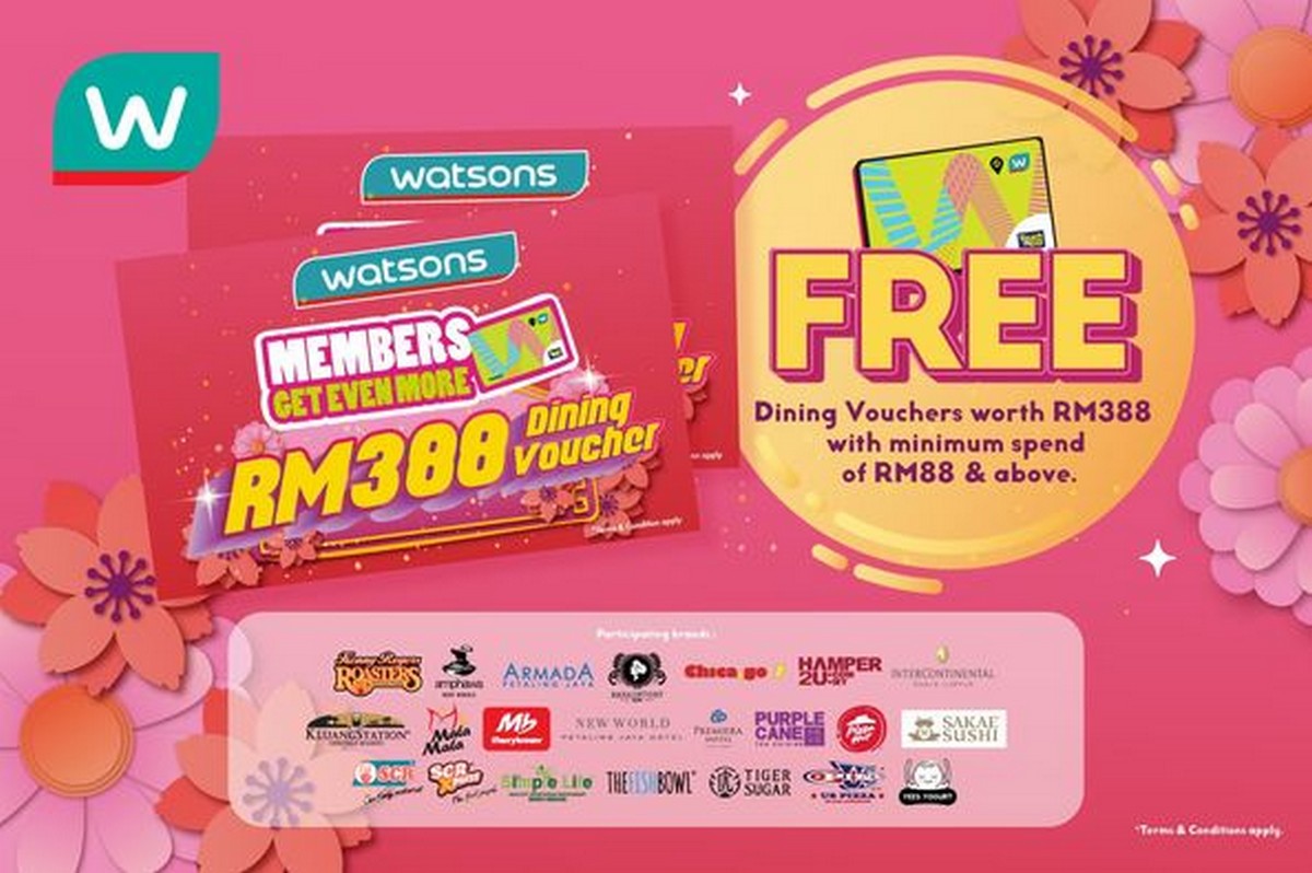 Watson Is Giving Away 22 Free Dining Voucher Worth Rm388 For You To Grab Everydayonsales Com News