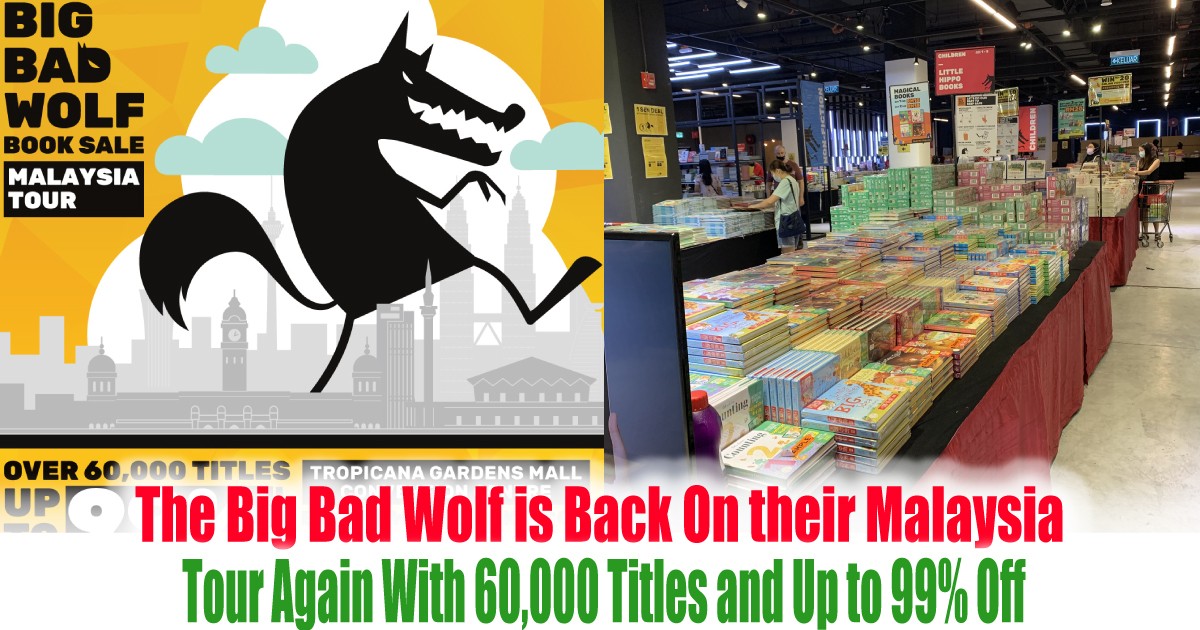 The Big Bad Wolf is Back On their Malaysia Tour Again With 60,000 ...